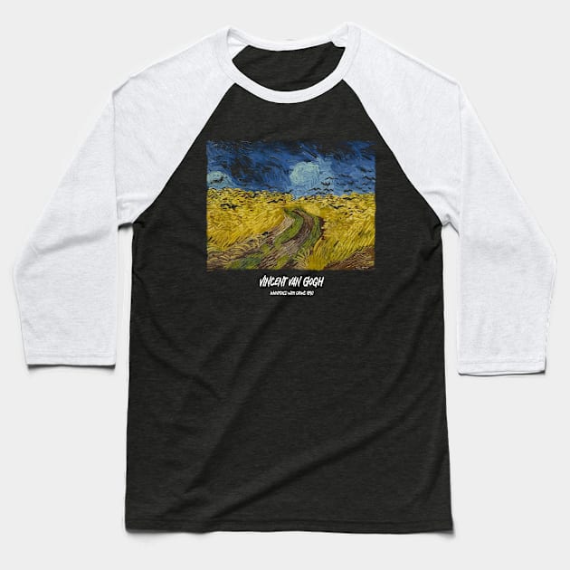 Vincent van Gogh Wheatfield with crows 1890 Baseball T-Shirt by bmron